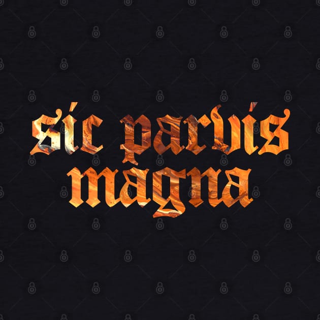 Sic Parvis Magna - Greatness from Small Beginnings by overweared